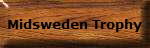 Midsweden Trophy